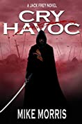 CRY HAVOC: A JACK FREY NOVEL