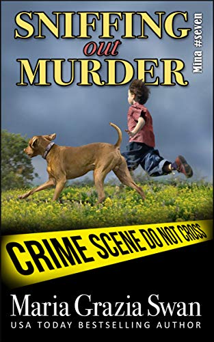 Sniffing Out Murder (Mina's Adventures Book 7)