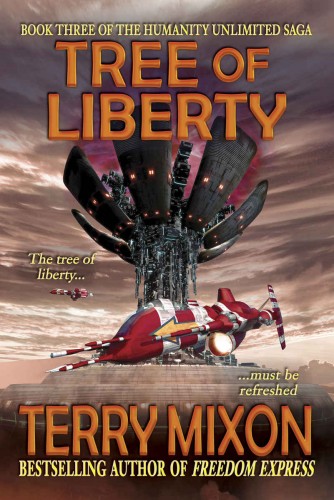 Tree of Liberty (Book 3 of The Humanity Unlimited Saga)