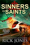 Sinners and Saints (The Vatican Knights Series Book 12)