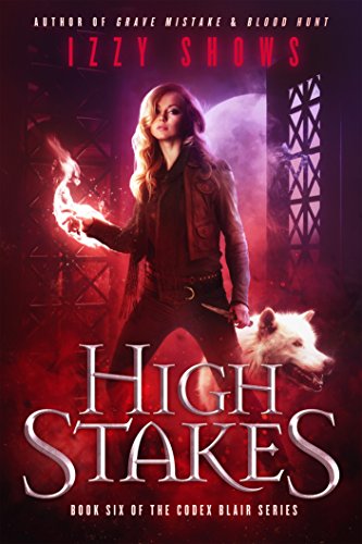 High Stakes (Codex Blair Book 6)