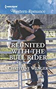 Reunited with the Bull Rider (Gold Buckle Cowboys Book 6)