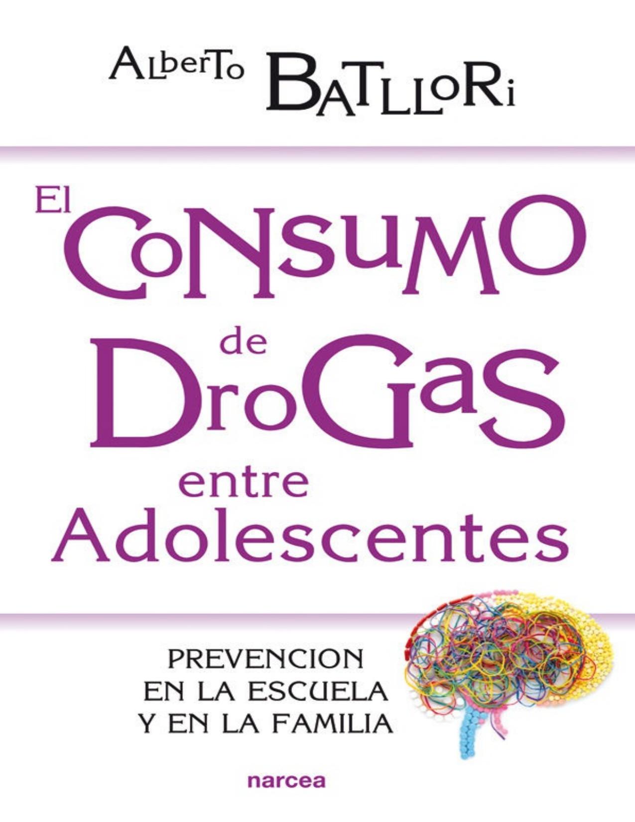 El consumo de drogas entre adolescentes: Prevención en la escuela y en la familia