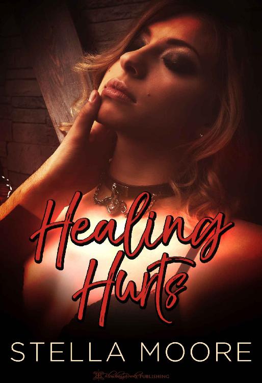 Healing Hurts (Smoky Mountains Series Book 1)