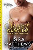 Sweet Caroline (Blue Jeans and Hard Hats Book 1)