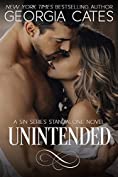 Unintended: A Sin Series Standalone Novel (The Sin Trilogy Book 5)