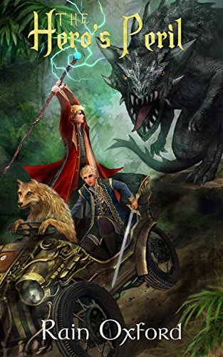 The Hero's Peril (The Sorcerer's Saga Book 5)