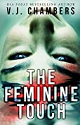 The Feminine Touch: a serial killer thriller