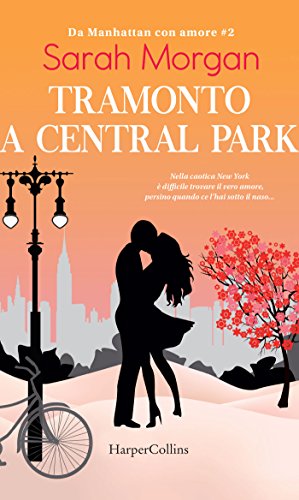 Tramonto a Central Park (Da Manhattan con amore Vol. 2) (Italian Edition)