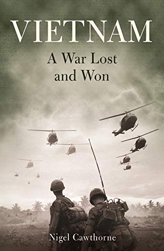 Vietnam: A War Lost and Won