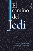 El camino del Jedi (Spanish Edition)