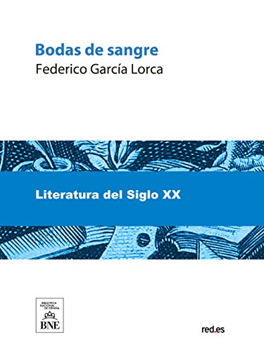 Bodas de sangre (Spanish Edition)