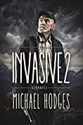 The Invasive 2: Remnants