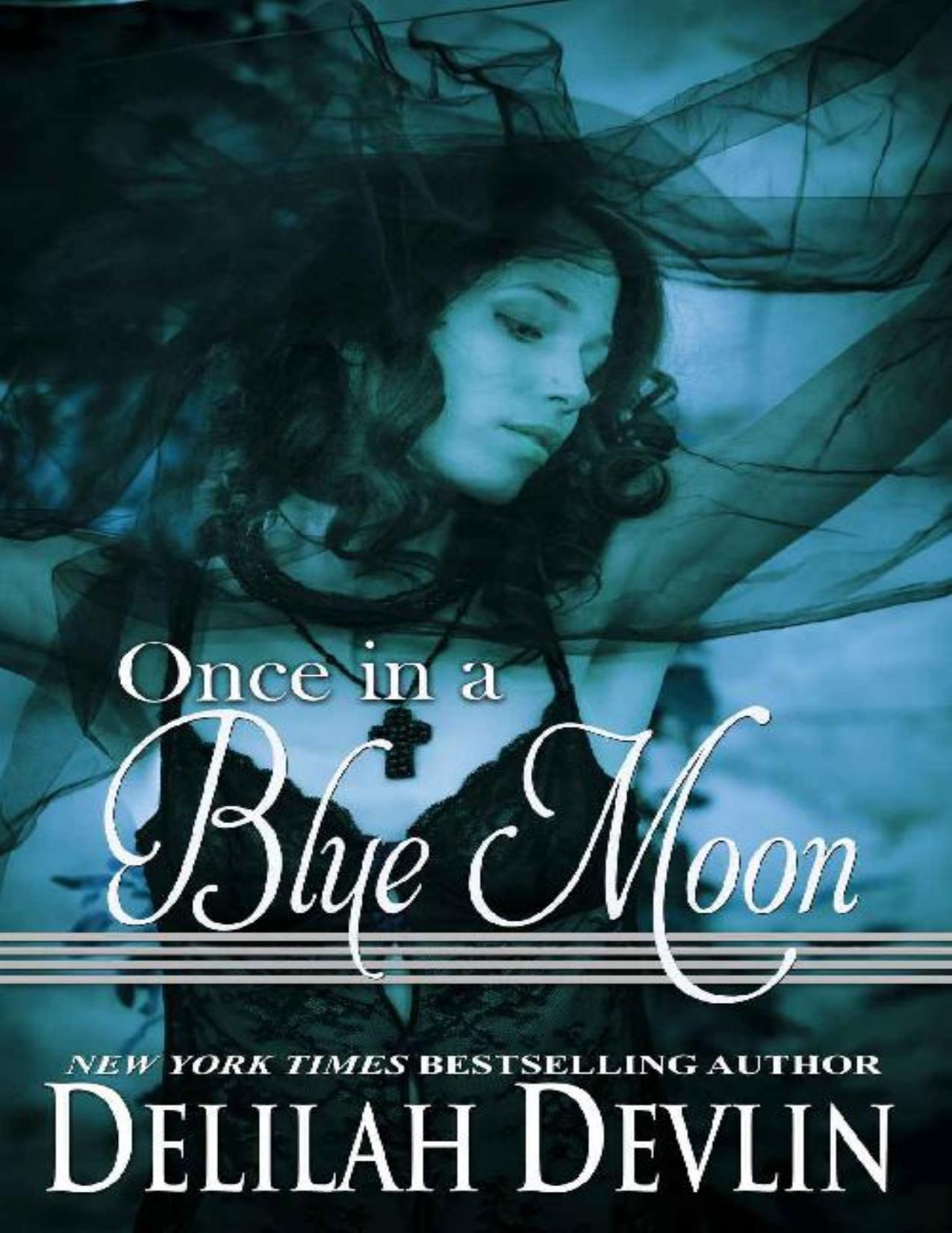 Once in a Blue Moon (Beaux R&ecirc;ve Coven Book 1)