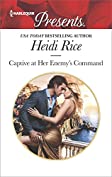 Captive at Her Enemy's Command (Harlequin Presents Book 3615)