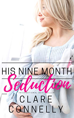 His Nine Month Seduction