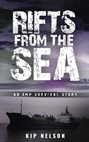 Rifts From The Sea: An EMP Survival Story (EMP Crash Book 8)