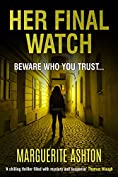 Her Final Watch (A Detective Blanchette Mystery Book 2)