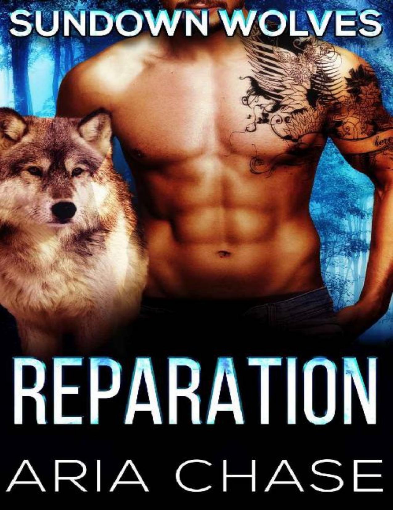 Reparation: A Paranormal Wolf Shifter Romance (Sundown Wolves Book 2)