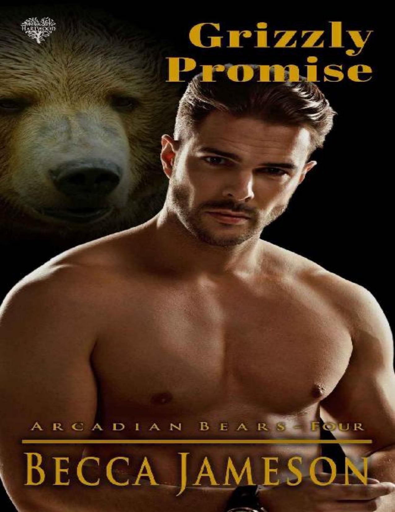 Grizzly Promise: A Werebear Shifter Romance (Arcadian Bears Book 4)