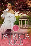 Mad Maria&rsquo;s Daughter (Regency Love and Laughter Book 2)