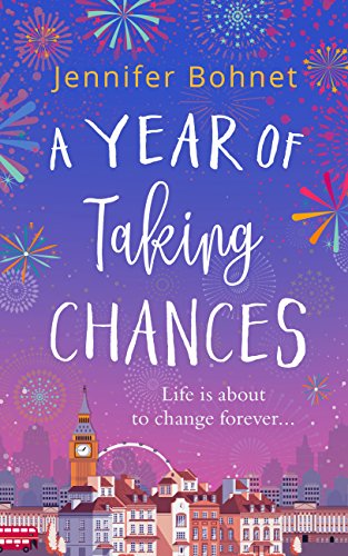 A Year of Taking Chances: A gorgeously uplifting, feel good read