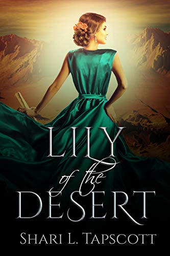 Lily of the Desert (Silver and Orchids Book 4)