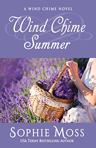 Wind Chime Summer (A Wind Chime Novel Book 3)