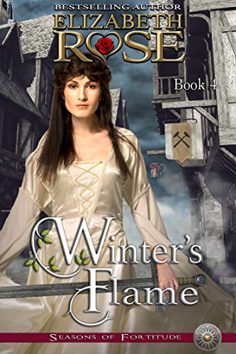 Winter's Flame (Seasons of Fortitude Book 4)