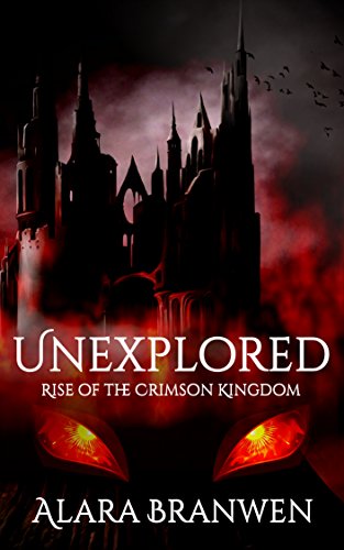 Unexplored - Rise of the Crimson Kingdom: A GameLit Adventure (Book 0 Unexplored Cycle)