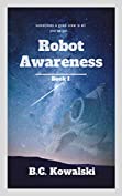 Robot Awareness I (of 3): Special Edition