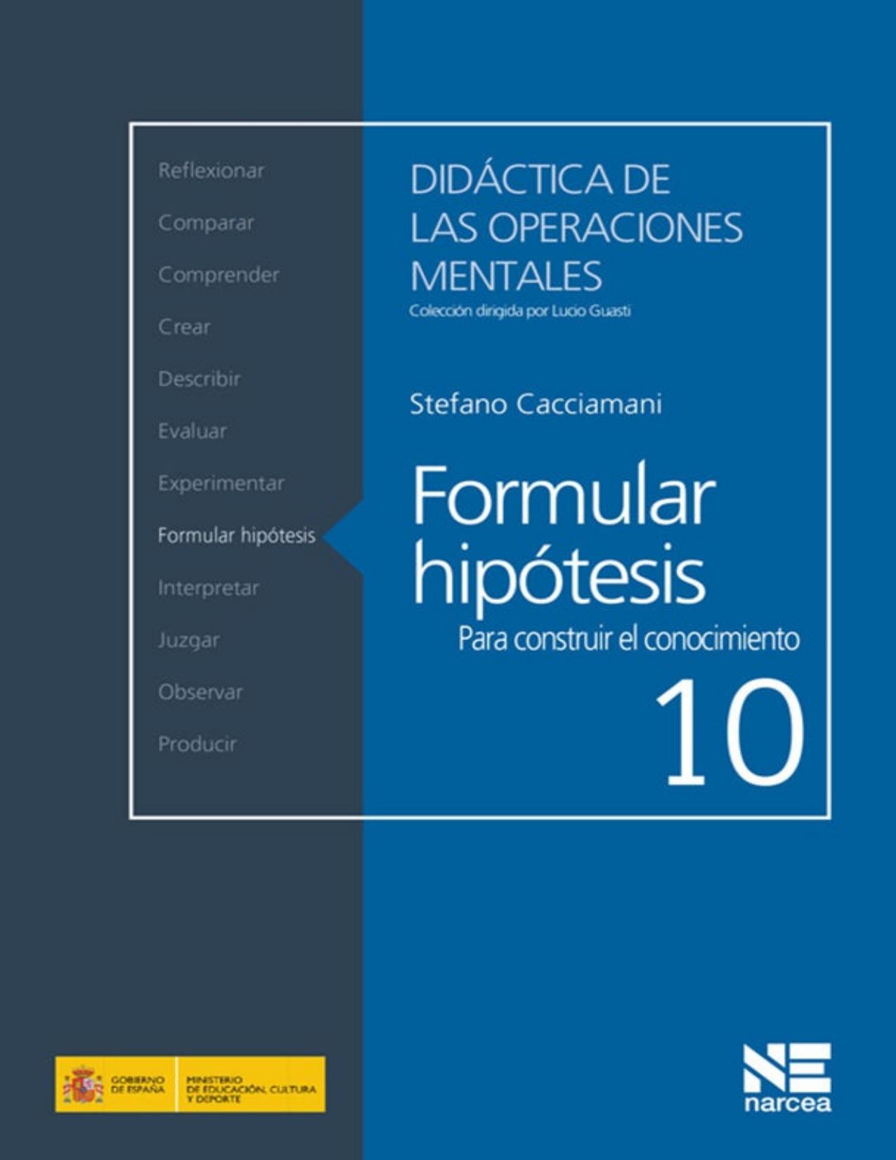 Formular hipótesis: Para construir el conocimiento