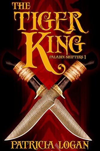 The Tiger King (Paladin Shifters Book 1)