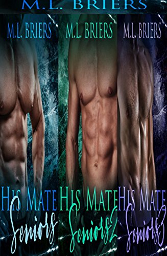 His Mate - Seniors - Books 1-3