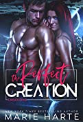 The Perfect Creation: A Scifi Genetic Engineering Romance (Creations Book 1)