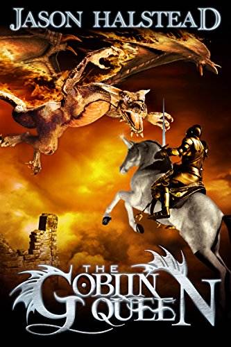 The Goblin Queen (Serpent's War Book 3)