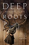 Deep Roots (The Innsmouth Legacy Book 2)