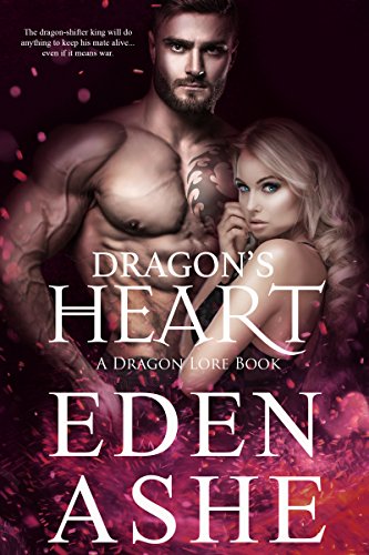 Dragon's Heart: A Dragon Lore Series book