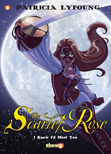 Scarlet Rose #1: I Knew I'd Meet You