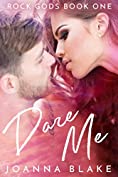 Dare Me (Rock Gods Book 1)