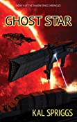 Ghost Star (The Shadow Space Chronicles Book 6)