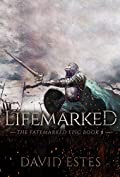 Lifemarked (The Fatemarked Epic Book 5)