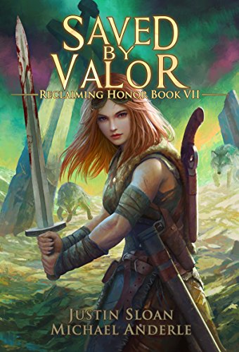 Saved By Valor: A Kurtherian Gambit Series (Reclaiming Honor Book 7)