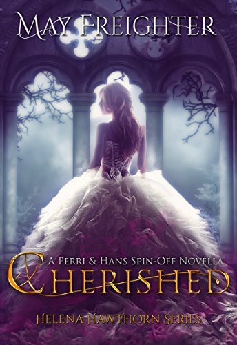 Cherished: An Urban Fantasy Novella (Helena Hawthorn Series)