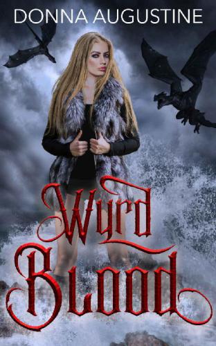 Wyrd Blood (Wyrd Blood #1)