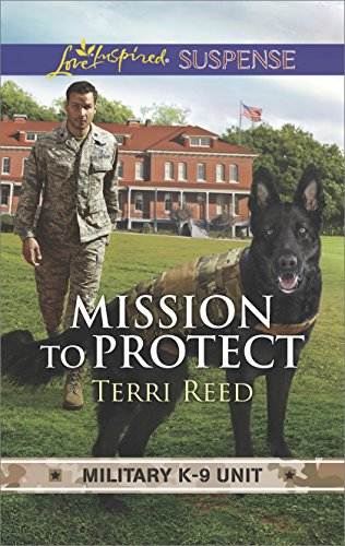 Mission to Protect (Military K-9 Unit Book 1)