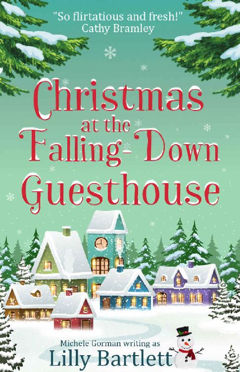 Christmas at the Falling-Down Guesthouse: The hilarious happy ever after romcom full of love and family feuds