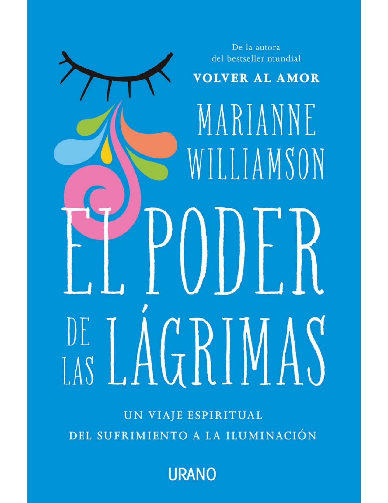 El poder de las lágrimas (Crecimiento personal) (Spanish Edition)