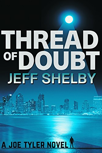 Thread of Doubt (The Joe Tyler Series Book 8)