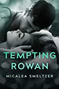 Tempting Rowan (Trace + Olivia Book 3)